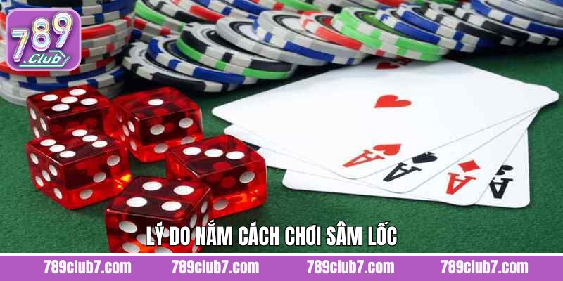 Sự hiệu quả của chiến thuật chơi sâm lốc