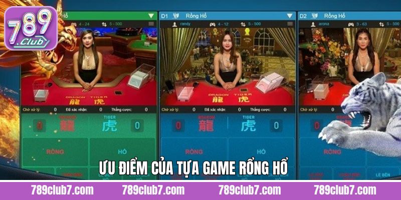 Ưu điểm khi tham gia Rồng Hổ tại thương hiệu 789Club